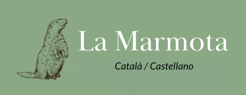 La Marmota. Versión en castellano y en català